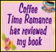 Coffee Time Romance has reviewed my book.